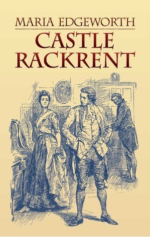 Castle Rackrent by Maria Edgeworth